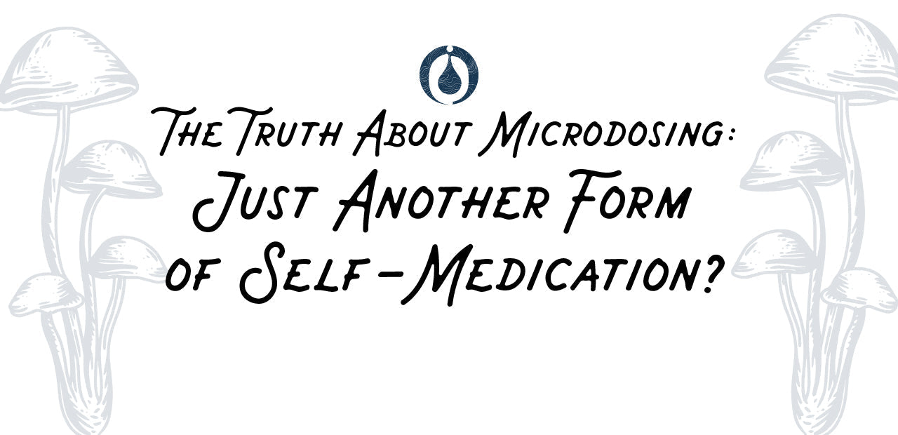 The Truth About Microdosing: Is It Just Another Form of Self-Meditation?