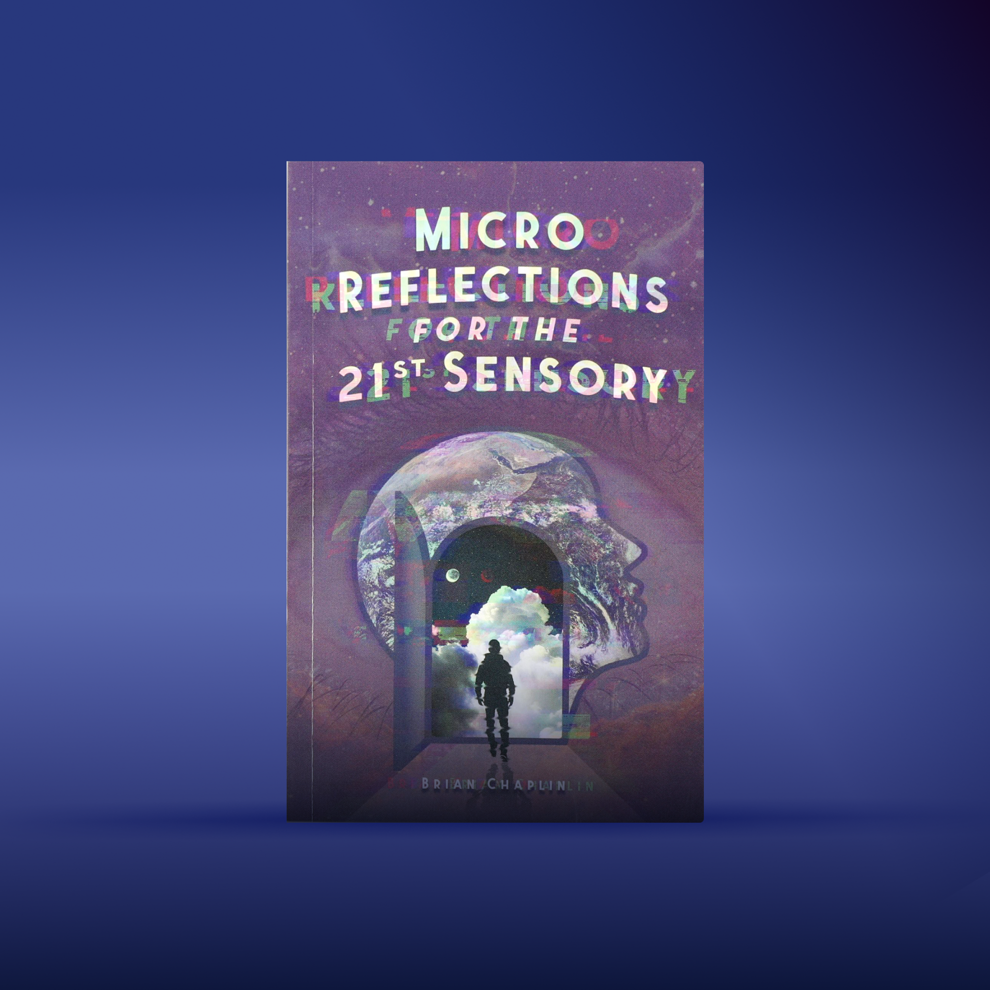 A Book of Passages: Micro Reflections For The 21st Sensory